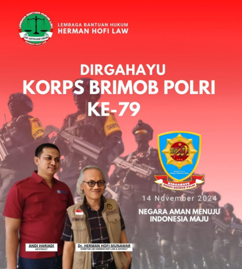 LBH Herman Hofi LAW: Dirgahayu ke-79 Korps Brimob Polri, Garda Terdepan Keamanan NKRI