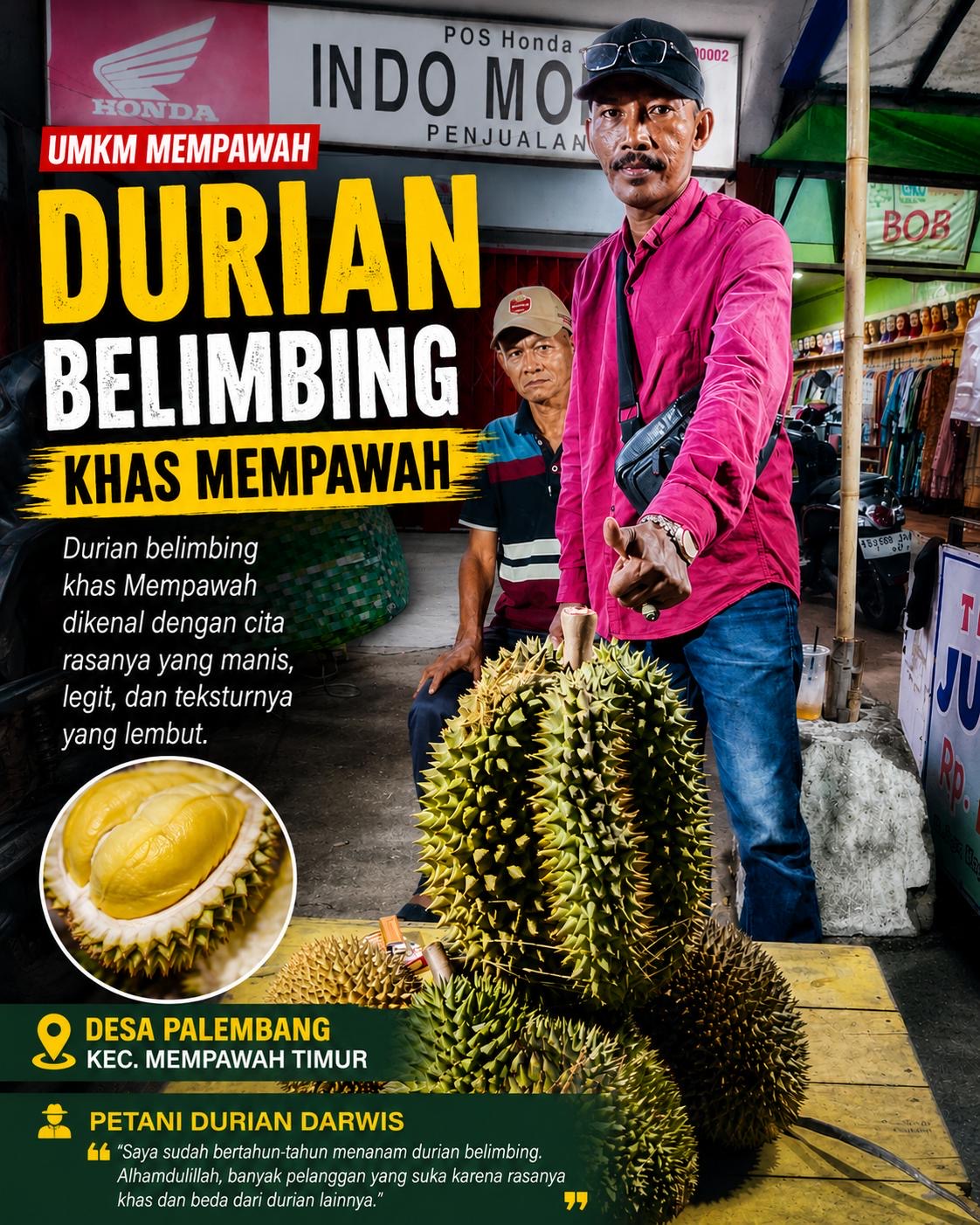 Musim Telah Tiba! Saatnya Berburu Durian Belimbing yang Legit di Pasir Palembang Mempawah Timur